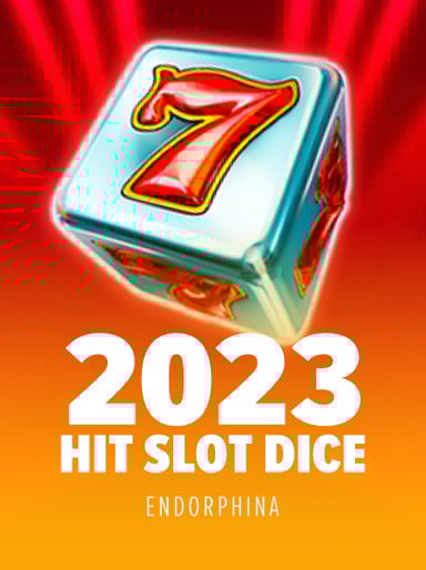 2023 Hit Slot Dice